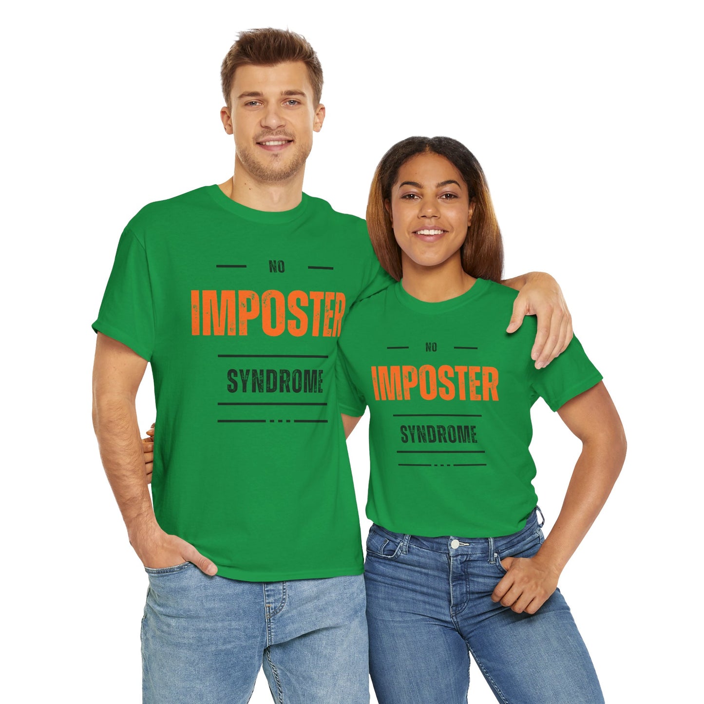 No Imposter Syndrome Women's & Men's T-Shirt