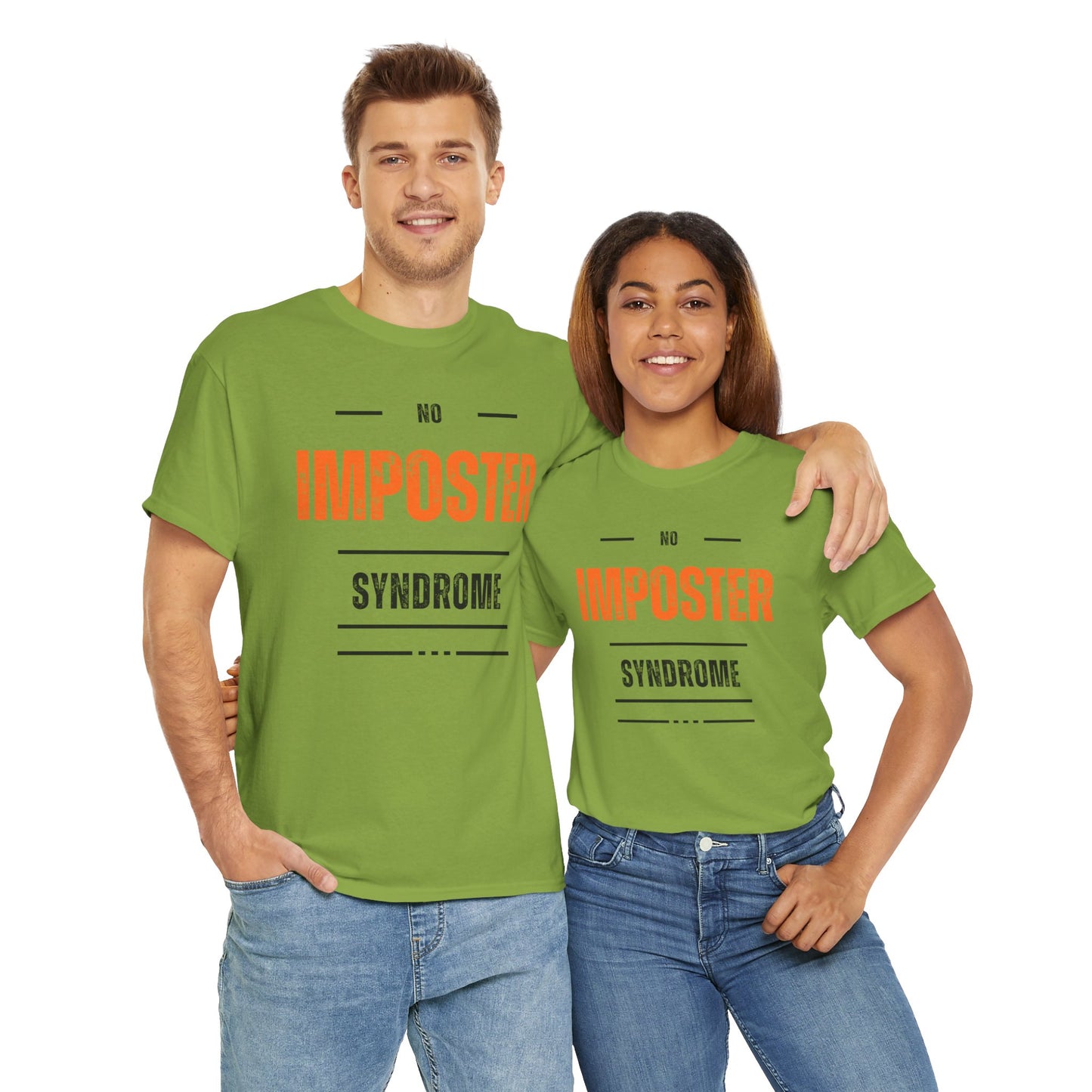 No Imposter Syndrome Women's & Men's T-Shirt