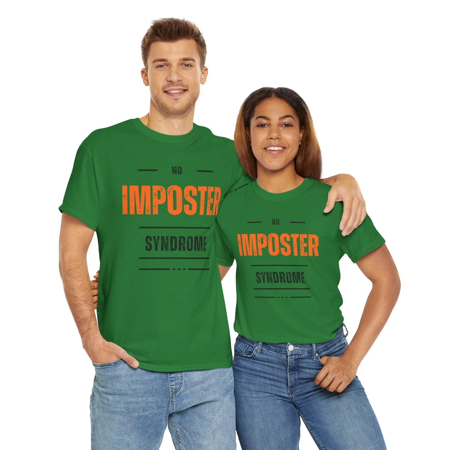 No Imposter Syndrome Women's & Men's T-Shirt