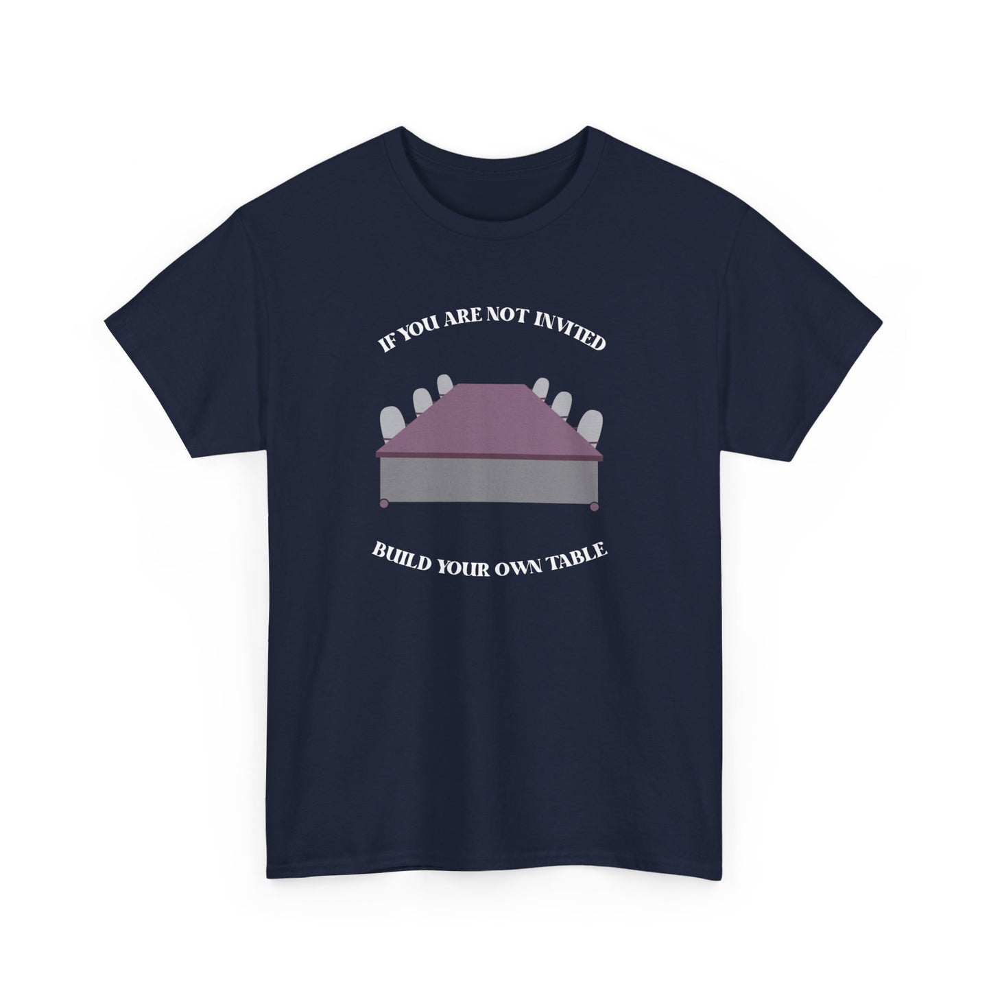 Build Your Own Table Men's T-Shirt