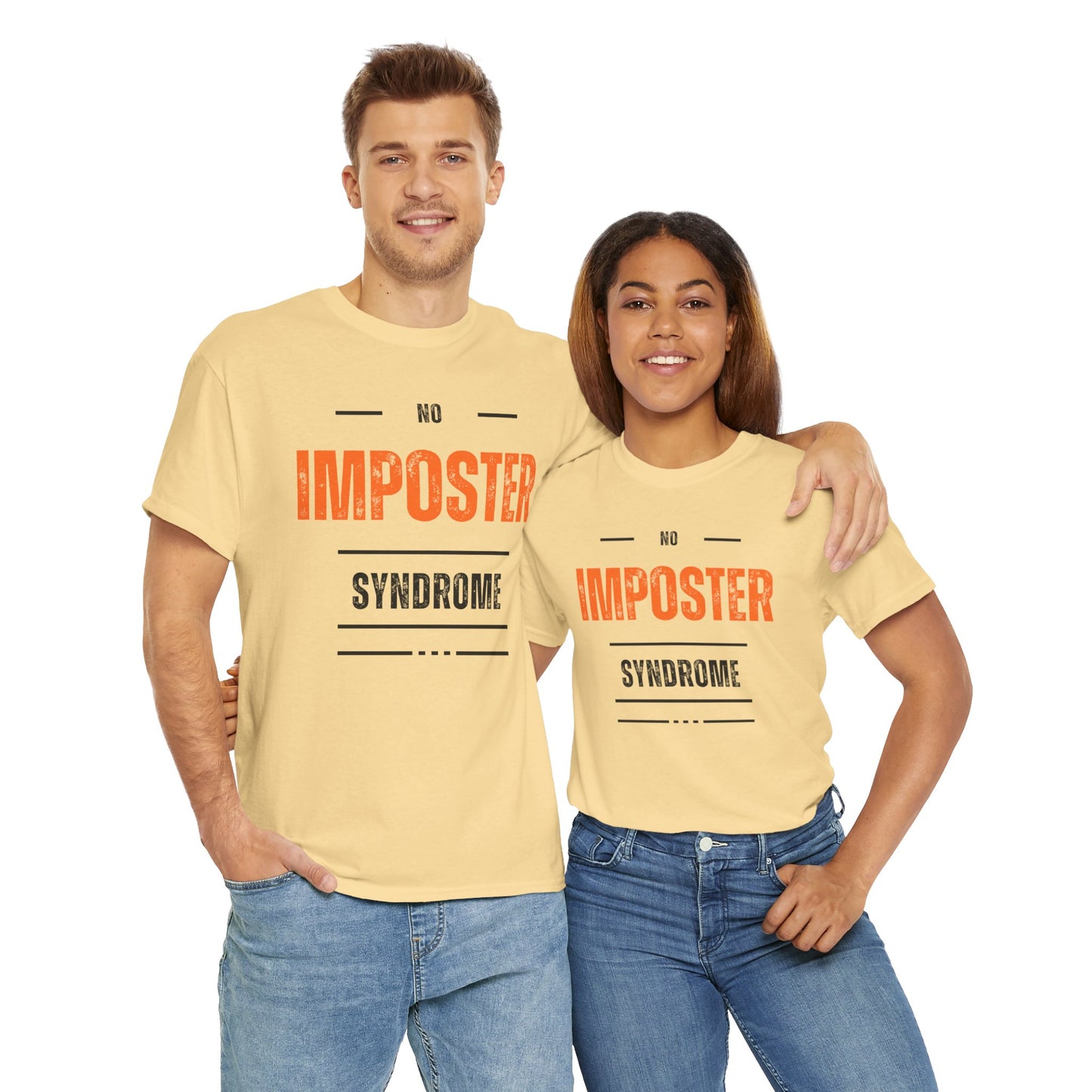 No Imposter Syndrome Women's & Men's T-Shirt