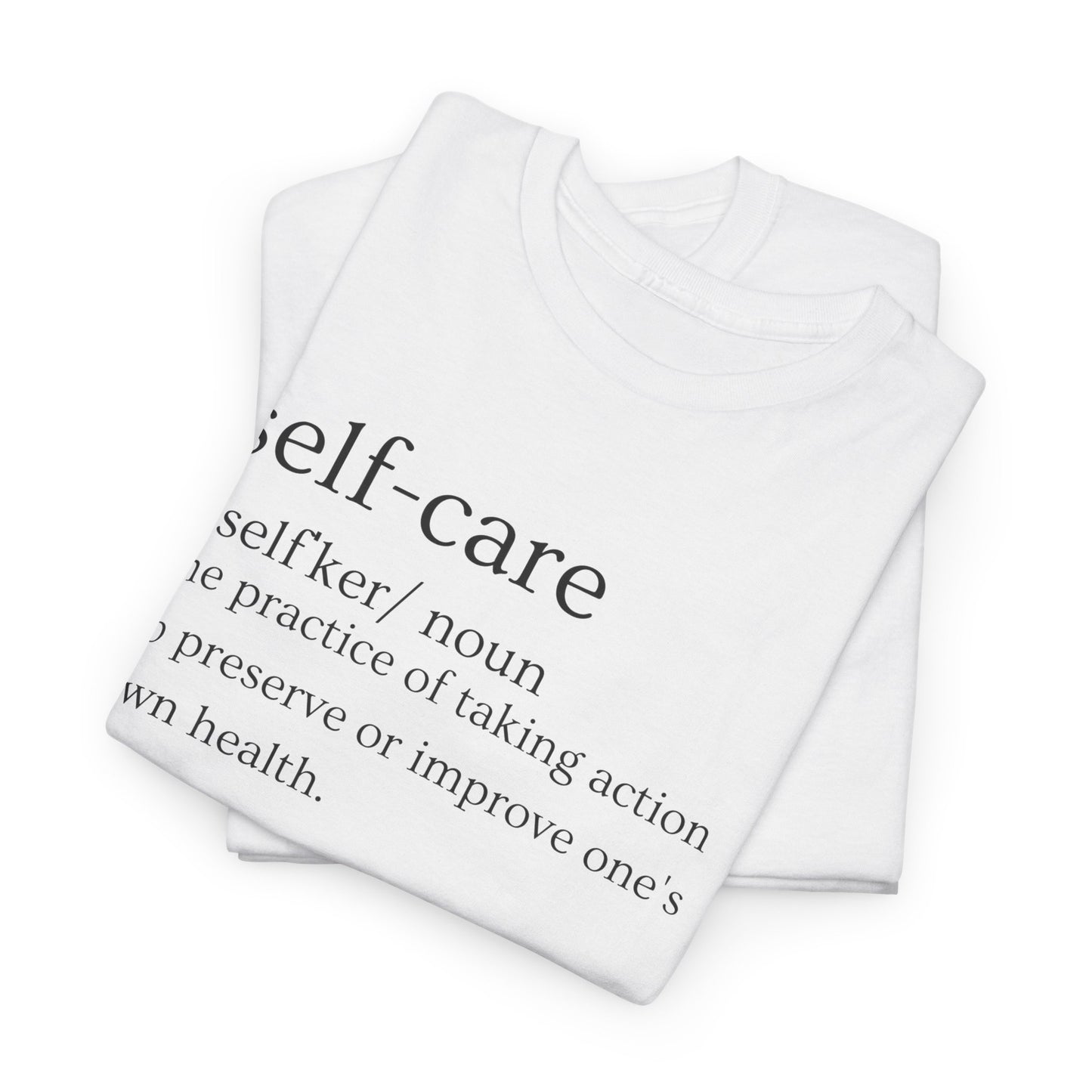 Self-Care Women's & Men's T-Shirts