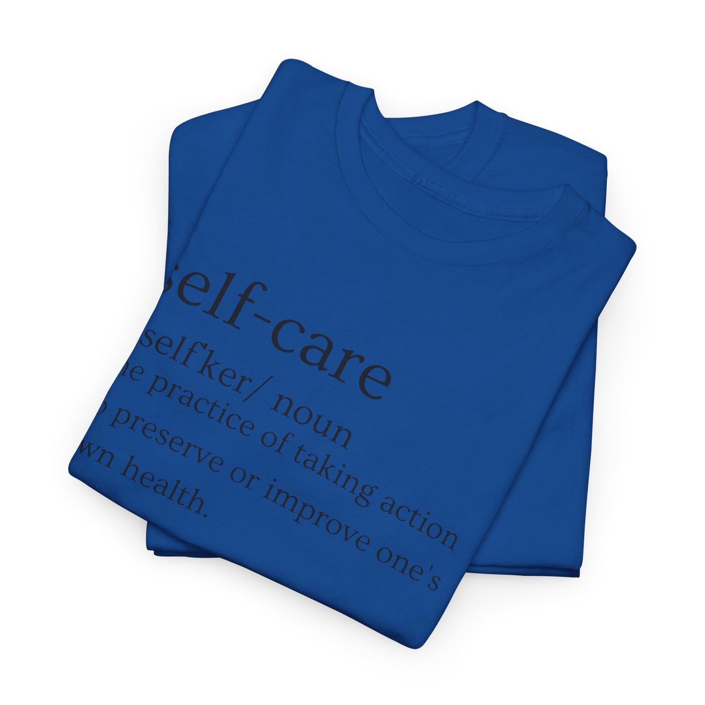 Self-Care Women's & Men's T-Shirts