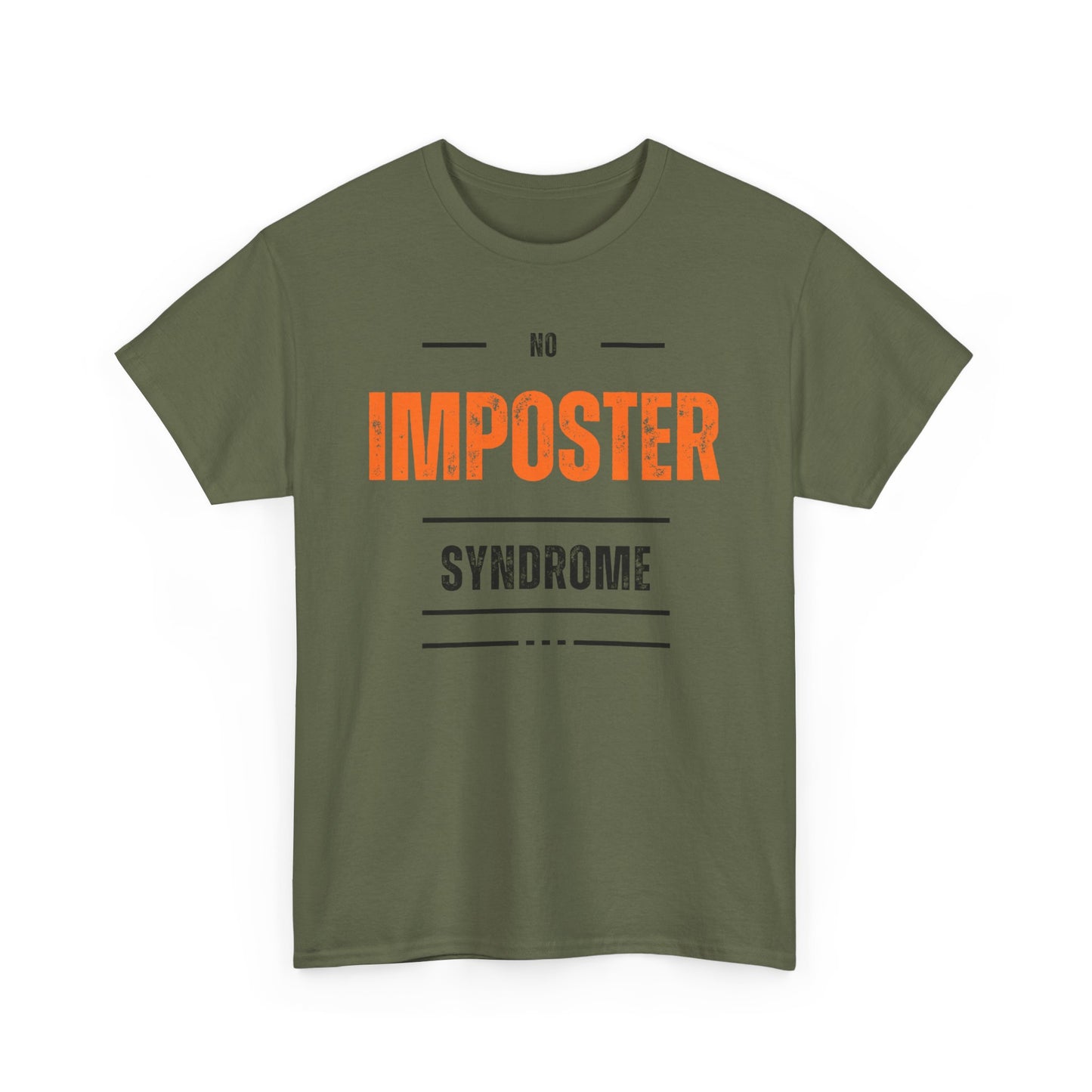 No Imposter Syndrome Women's & Men's T-Shirt