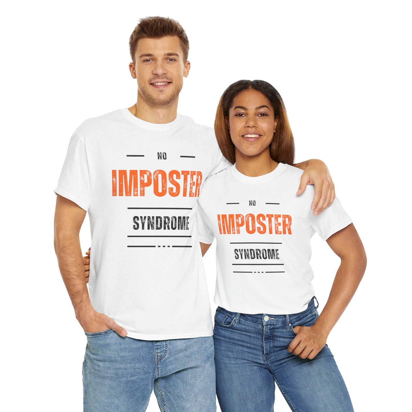 No Imposter Syndrome Women's & Men's T-Shirt